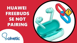 ⚠️  Huawei FreeBuds SE Not pairing FIX ✔️ How to Use Huawei FreeBuds SE