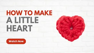 Crochet cute little heart in 2 minutes