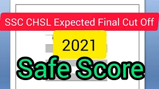 SSC CHSL Expected Final Cut Off |Safe Score | 2021 | Final Selection |