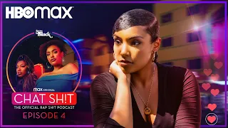 Chat Sh!t: The Official Rap Sh!t Podcast | Episode 4 | HBO Max