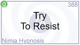 Try To Resist - Hypnosis