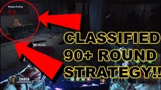 Classified *HIGH ROUNDS* Easy Strategy- Black Ops 4 Zombies