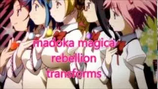 madoka magica rebellion transforms