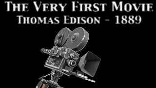 The Very First Movie (1889)