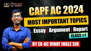 Important Topics for CAPF AC 2024 PAPER 2 | CAPF AC PAPER 2 PREPARATION | Essay | Report | Argument