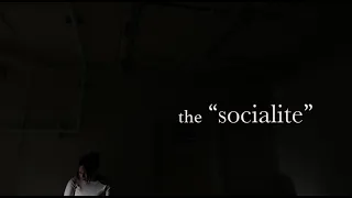 The Socialite  - Short Film