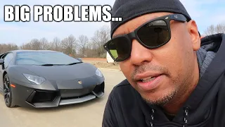 THE PROBLEM WITH OWNING A LAMBORGHINI AVENTADOR...