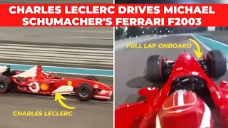 Charles Leclerc driving Michael Schumacher's Ferrari F2003 | Full lap onboard