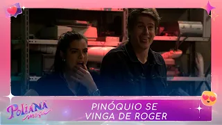 Pinóquio se vinga de Roger | Poliana Moça (10/06/22)