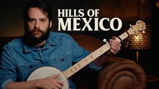 Hills of Mexico | The Longest Johns