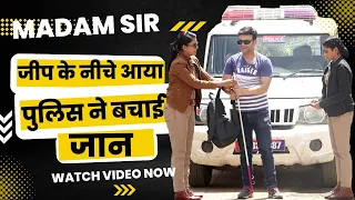 Maddam Sir BTS: मैडम सर की गाड़ी के नीचे आया ब्लाइंड शख्स 😱 | Maddam Sir