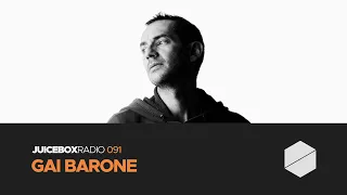 Juicebox Radio 091 - Gai Barone