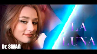 Dr. SWAG - LA LUNA (Official Video Clip)