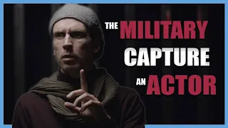 The Military Capture an Actor