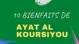 10 BIENFAITS DU VERSET ÂYAT AL-KURSI