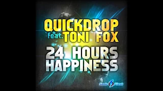 Hands Up #0003 | Quickdrop feat. Toni Fox - 24 Hours Happiness (Justin Corza Remix Edit)