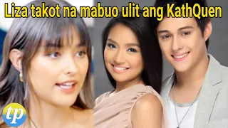 Liza Soberano takot sa tambalang Kathryn Bernardo at Enrique Gil #KathQuen #LizQuen