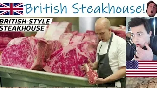 American Reacts Iconic British Steakhouse in New York City