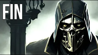 L'ASSAULT FINAL ! Dishonored