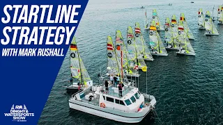 START LINE STRATEGY - DINGHY RACING  with British Sailing Team Strategist Mark Rushall