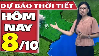 Dự báo thời tiết hôm nay mới nhất ngày 8/10 | Dự báo thời tiết 3 ngày tới