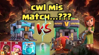 Th13 vs Th14 in cwl....?? | cwl mismatch | clash of clash | clan war league