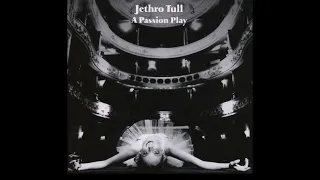 Jethro Tull - A PASSION PLAY (1973) - Full Album