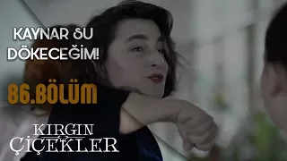 Selin’i yıkamaya götüren Zehra! - Kırgın Çiçekler 86.Bölüm