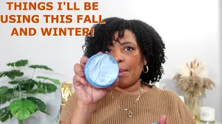 WHAT I'LL BE USING THIS FALL & WINTER for My Hair, My Body and My Home | NaturalRaeRae