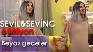 Sevil Sevinc - Bəyaz gecələr (Zaurla GÜNAYdın)