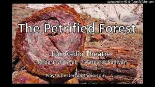 The Petrified Forest - Herbert Marshall - Margaret Sullivan - Lux Radio Theatre