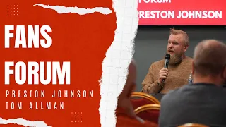 FANS FORUM | Preston Johnson & Tom Allman