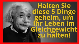 5 Dinge, die wir niemandem sagen sollten !| Zitate von Albert Einstein | Einstein | Zitate ✅💝