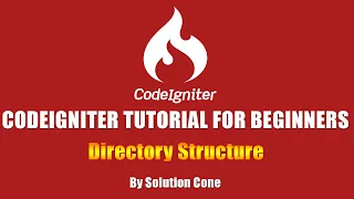 Codeigniter Tutorial for Beginners Step by Step | Codeigniter Directory Structure