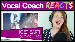 Vocal Coach reacts to Iced Earth Burning Times Live