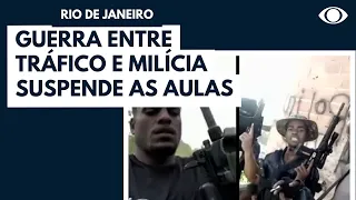 Guerra entre tráfico e milícia suspende aulas no RJ