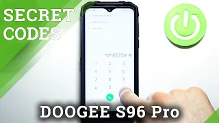 Secret Codes on DOOGEE S96 Pro – Open Hidden Modes / Secret Features