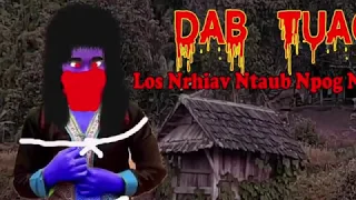 Dab Tuag Los Nrhiav Ntaub Npog Ncauj Hmong Creepy Story 10/08/2019