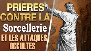 Prières Contre La Sorcellerie Et Les Attaques Occultes ✝️ Prières De Délivrance Contre Tout Mal ✝️