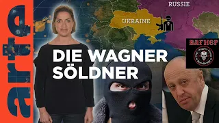 Ukraine: Putin und die Gruppe Wagner | Mit offenen Karten - Im Fokus | ARTE