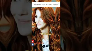 top 10 most beautiful Turkish actresses 💓 #top10 #shorts #viralshorts