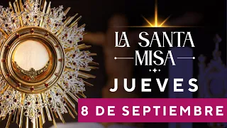 MISA DE HOY, Jueves 8 De Septiembre De 2022, Padre Hernán Pinilla - Cosmovision
