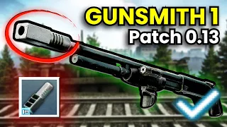 Gunsmith Part 1 Done Quick! Patch 0.13 Guide | Escape From Tarkov