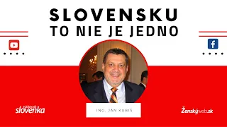 Slovensku to nie je jedno - Ing. Ján Kubiš