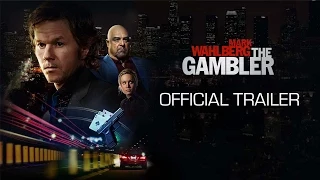 The Gambler - Official Trailer (HD)
