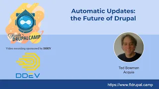 Automatic Updates: the Future of Drupal