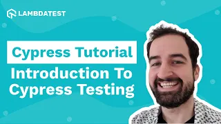 Introduction to Cypress Testing | Web Automation | Cypress Tutorial | Part I