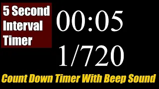 5 Second Interval Timer Repeat For One Hour With Beep Alert Sound - Continuous Count Down