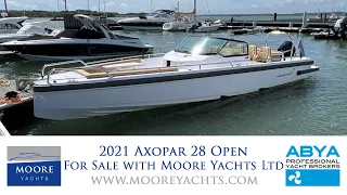 2021 Model Year Axopar 28 Open for Sale with Moore Yachts Ltd