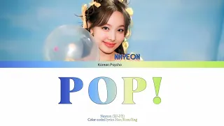 Nayeon- 'POP!' lyrics (임나연- 'POP!'가사) (Color Coded lyrics)